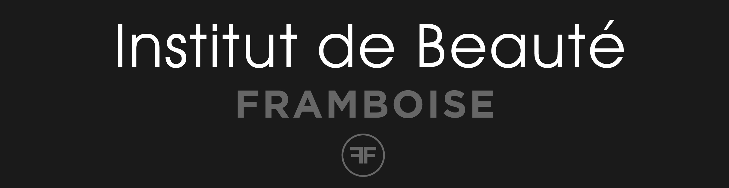 Institut FRAMBOISE EAUNES